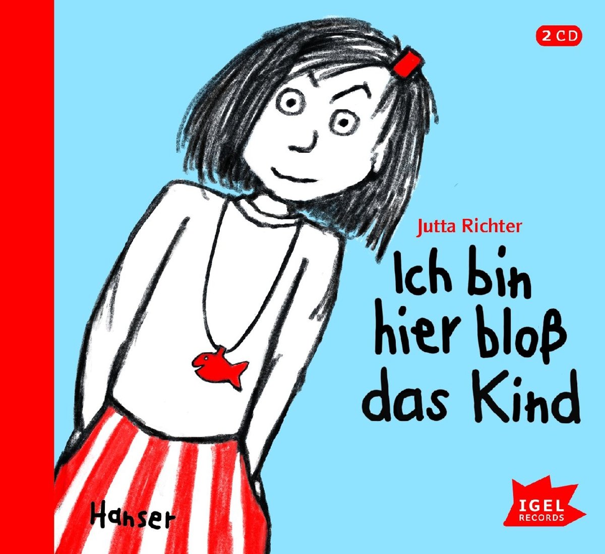 Ich bin hier bloß das Kind