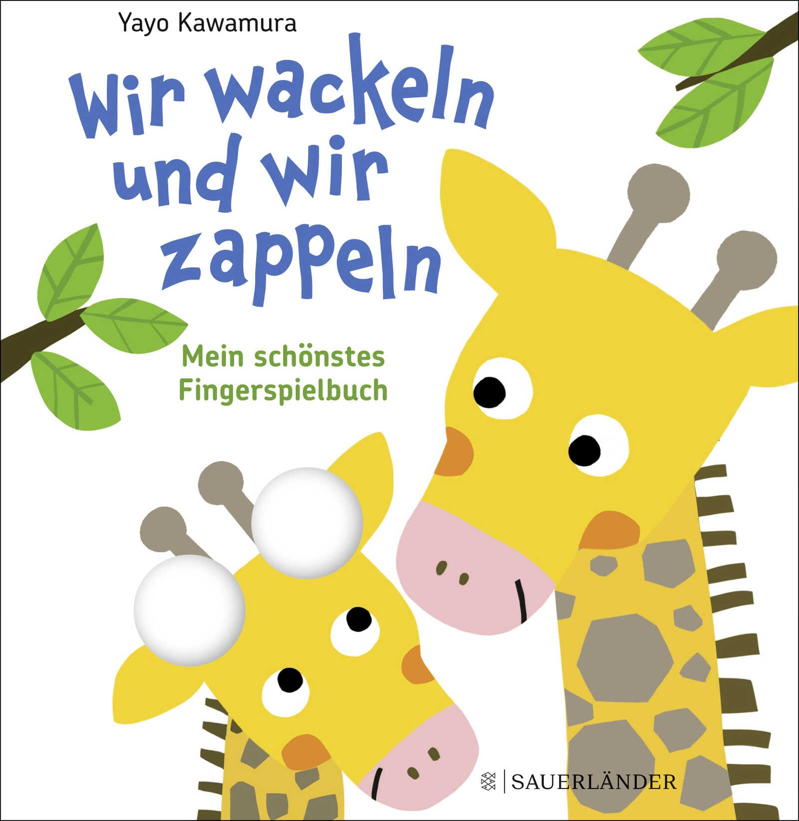 Wir wackeln und wir zappeln: Mein schönstes Fingerspielbuch
