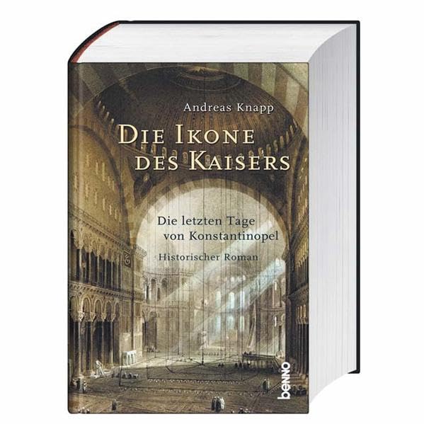 Die Ikone des Kaisers: Der Untergang von Konstantinopel