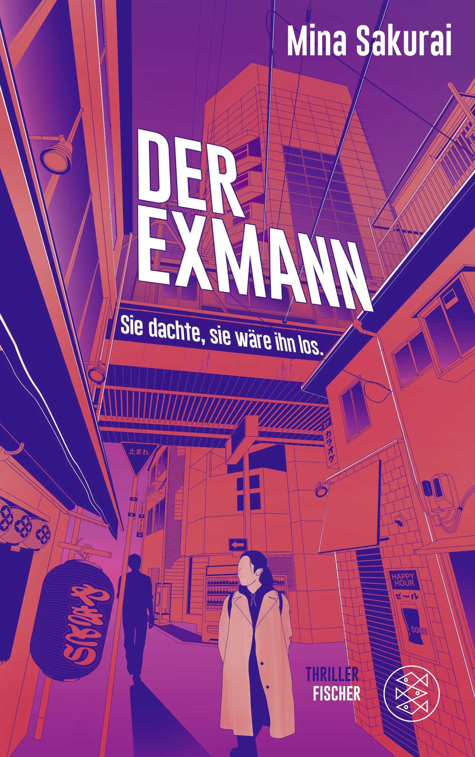Der Exmann – Sie dachte, sie wäre ihn los.: Thriller