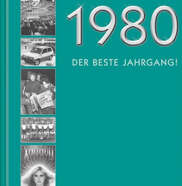 1980 - Der beste Jahrgang!: Chronik-Geschenkbuch: Zum 25.