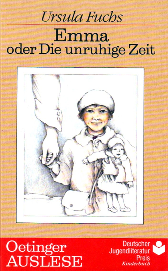 Emma oder Die unruhige Zeit (Oetinger Auslese)