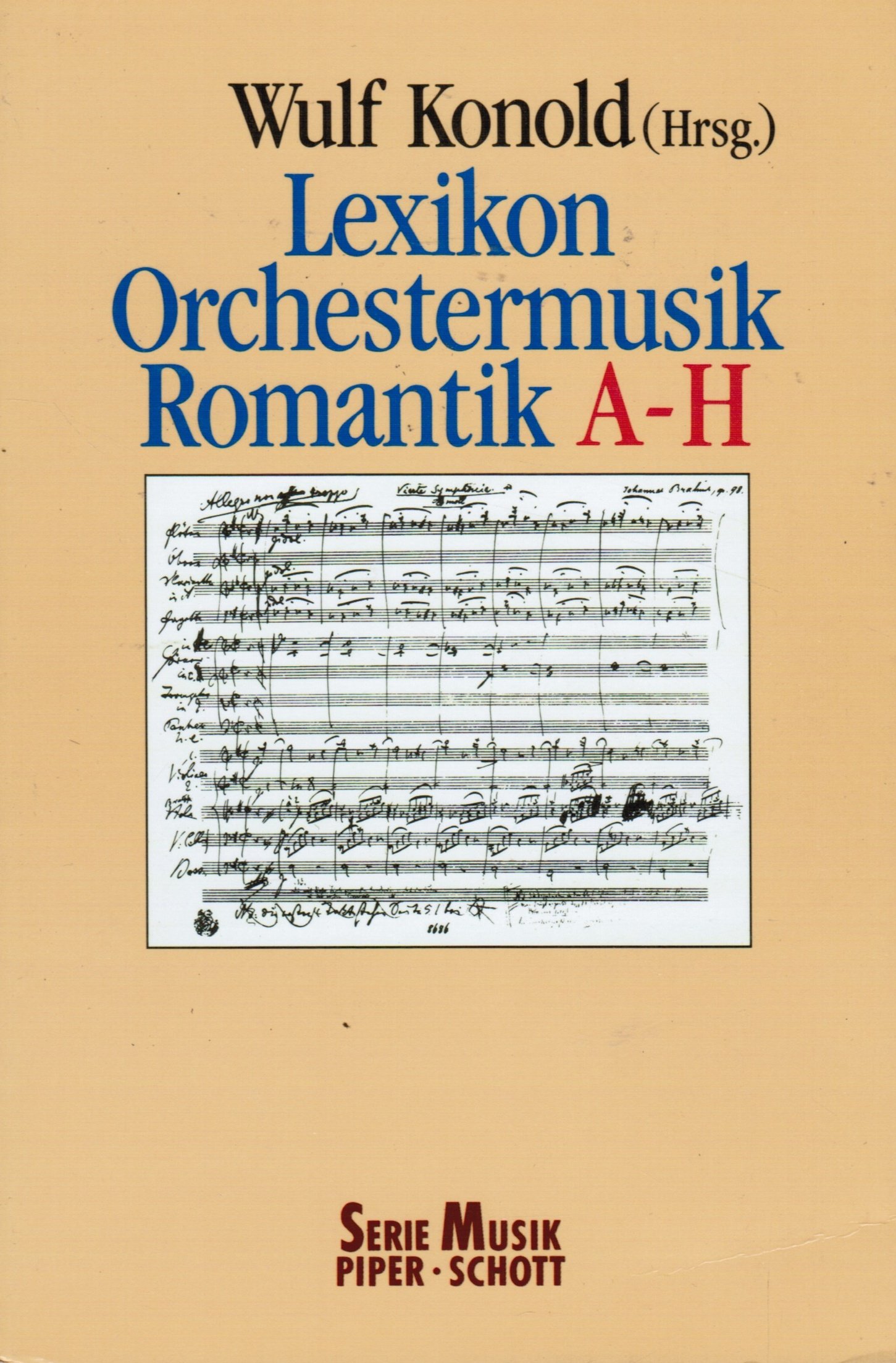 Lexikon Orchestermusik Romantik: A - H (SP 8226)