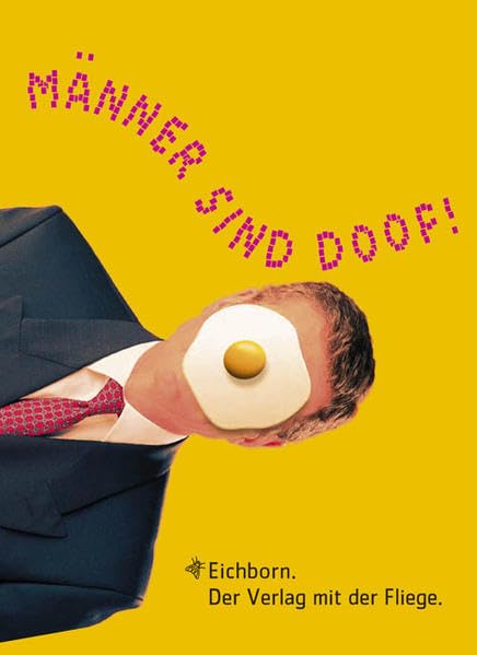 Männer sind doof!