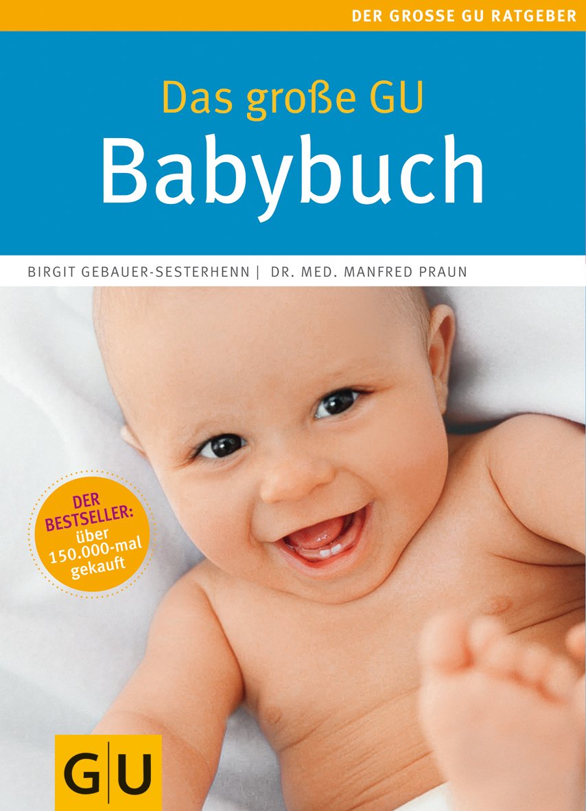 Das große GU Babybuch (GU Große Ratgeber Kinder)
