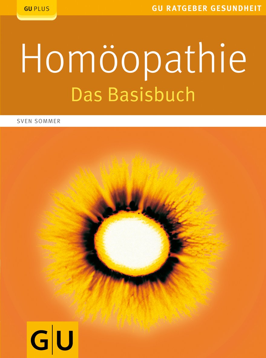 Homöopathie: Das Basisbuch