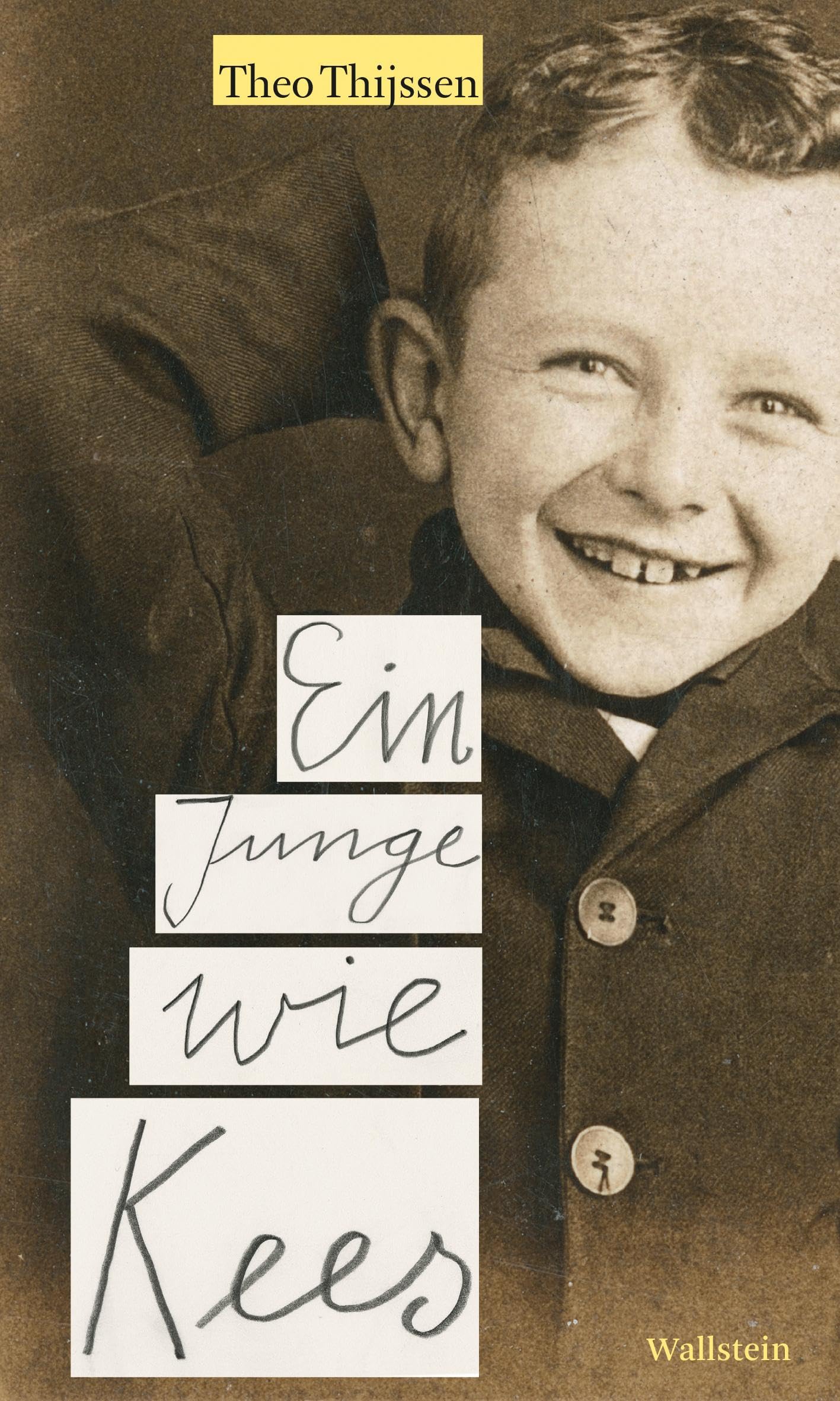 Ein Junge wie Kees: Roman
