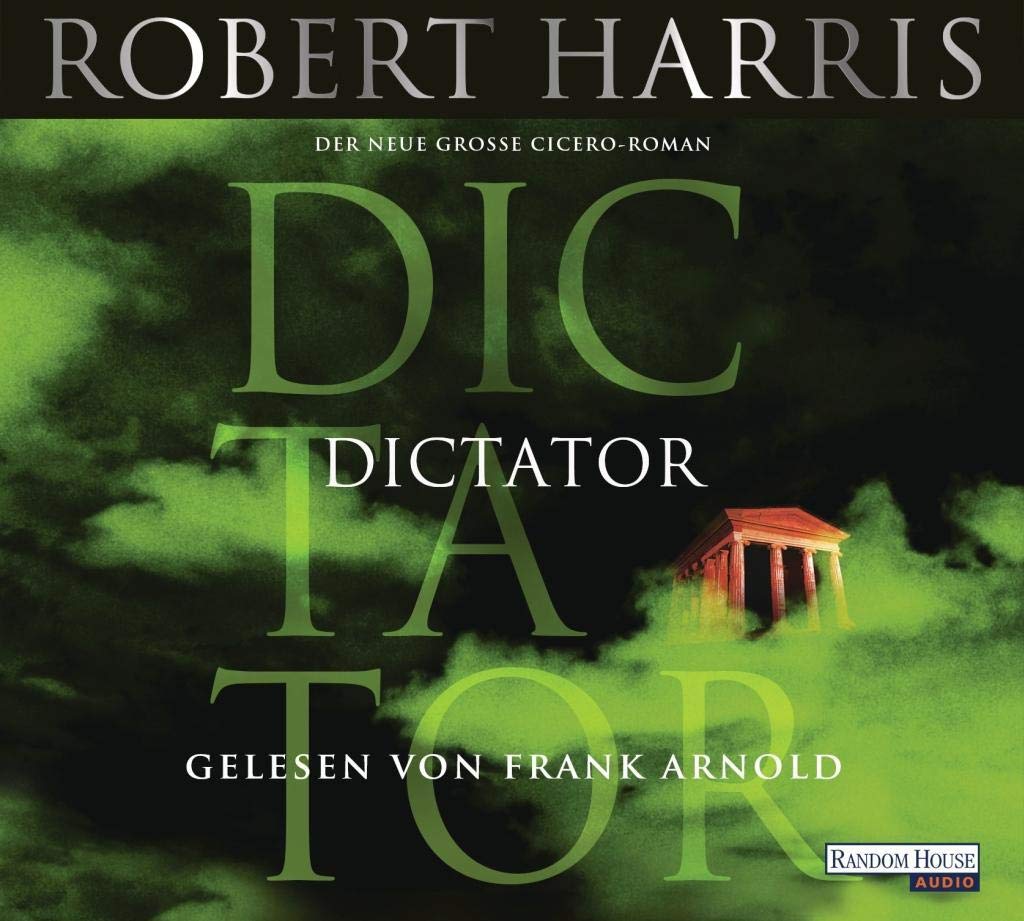Dictator: Gekürzte Ausgabe (Cicero, Band 3)