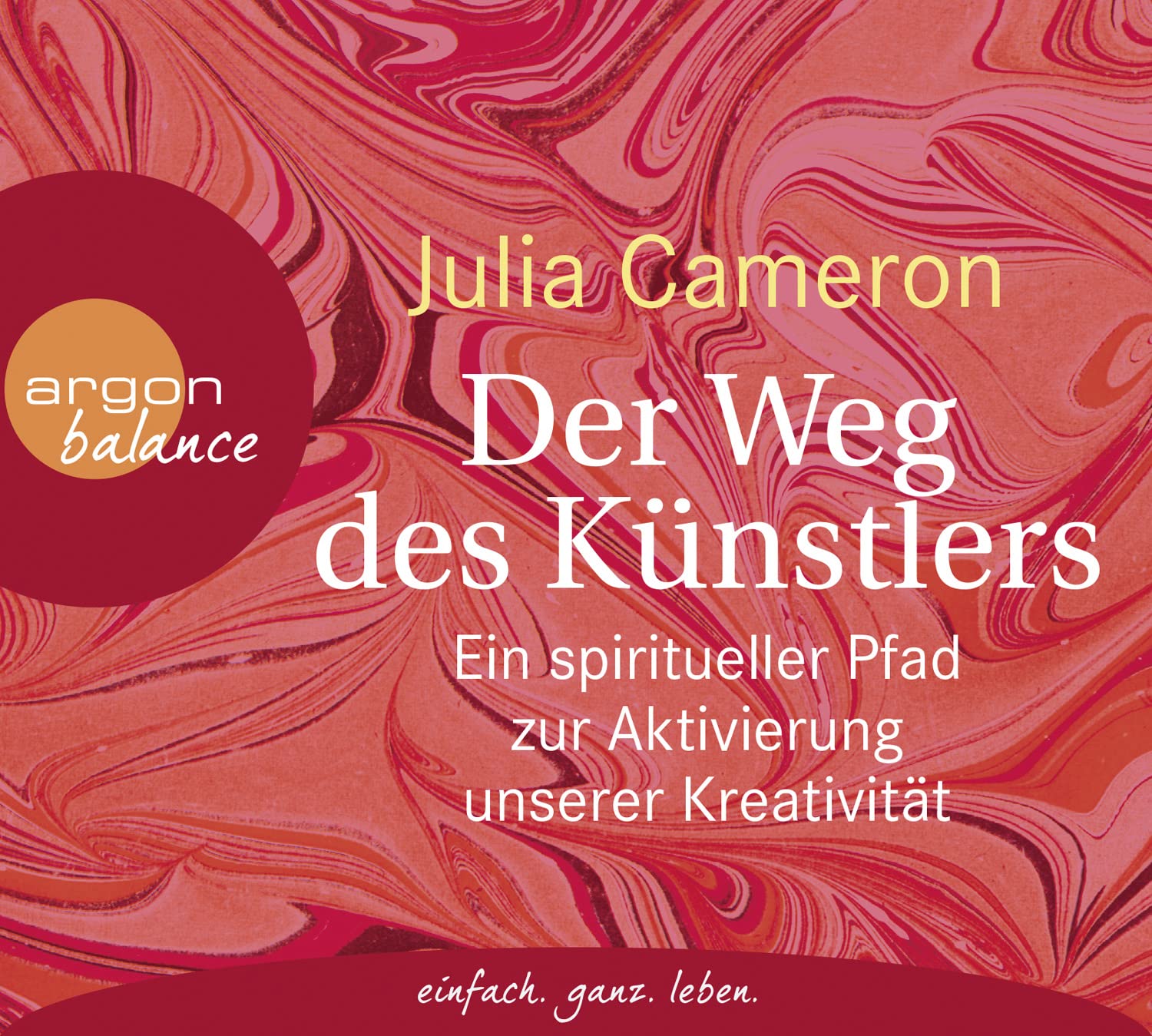 Der Weg des Künstlers: Ein spiritueller Pfad zur Aktivierung unserer Kreativität