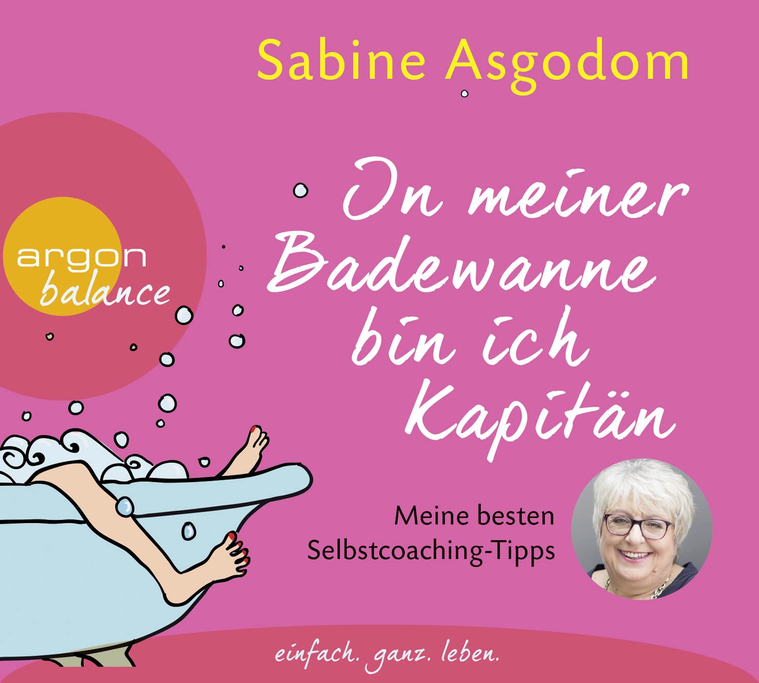 In meiner Badewanne bin ich Kapitän: Meine besten Selbstcoaching-Tipps