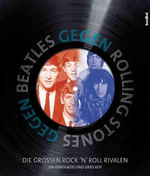 Beatles gegen Rolling Stones: Die großen Rock'n'Roll-Rivalen