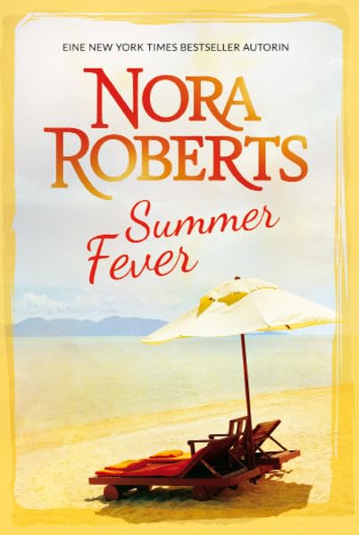 Summer Fever: 1. Geheimrezept zum Glücklichsein 2. Wie Sommerregen in der Wüste: 1. Geheimrezept zum Glücklichsein 2. Wie Sommerregen in der Wüste. 2 ... (New York Times Bestseller Autoren: Romance)