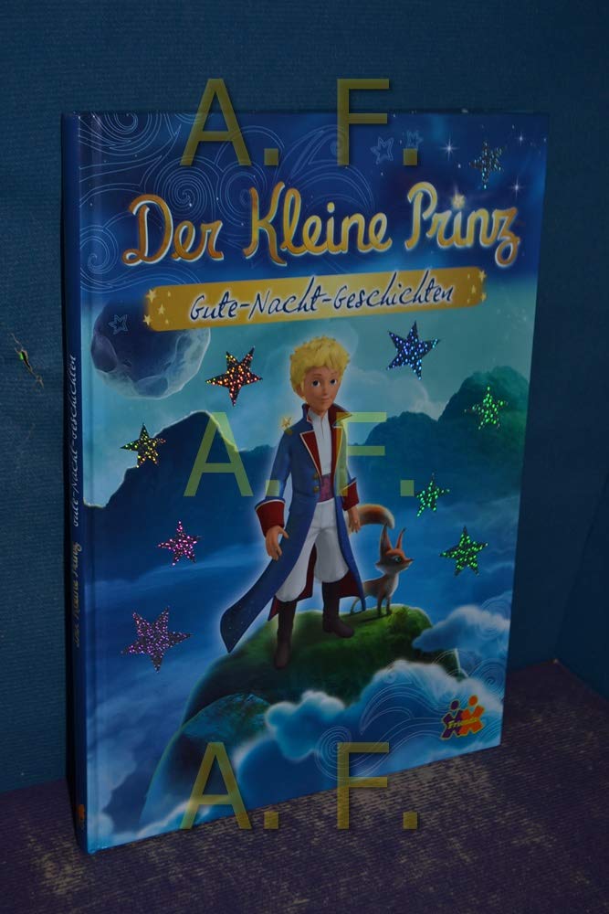 Der kleine Prinz. Gute-Nacht-Geschichten
