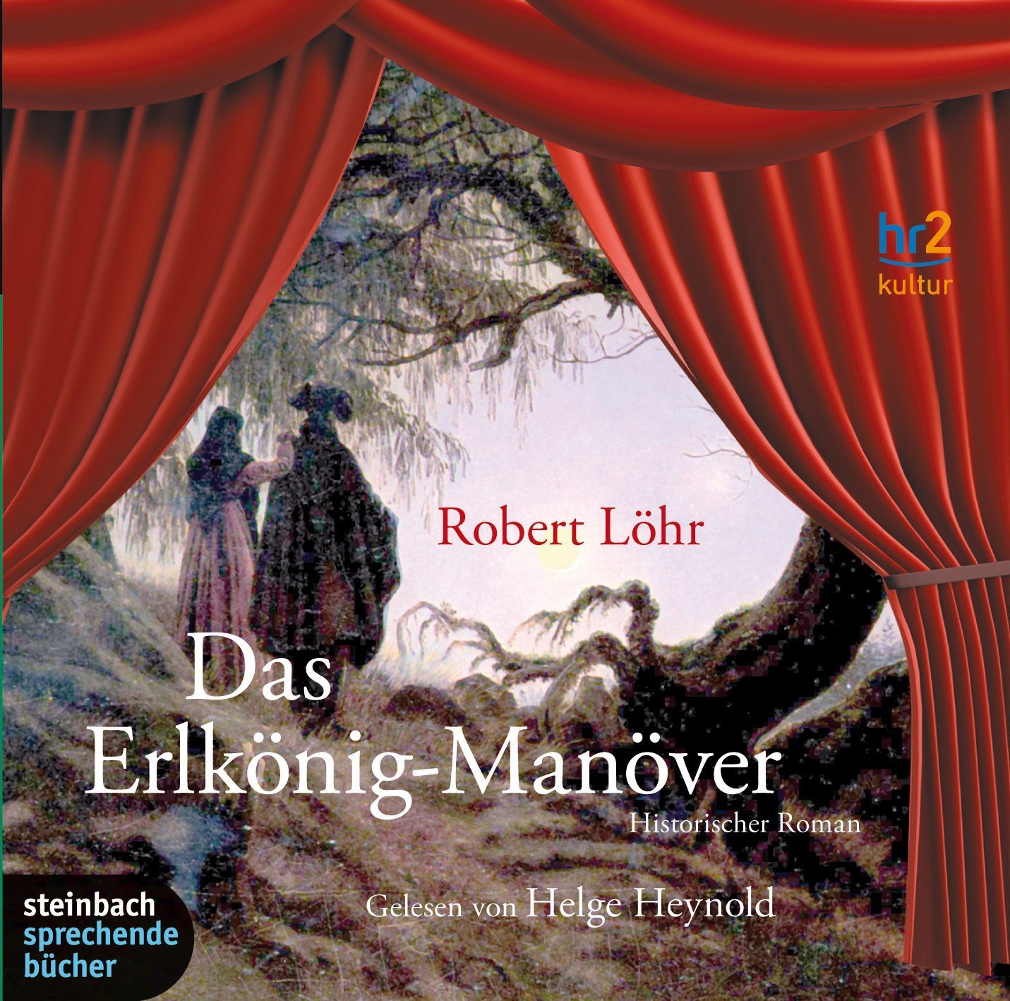Das Erlkönig-Manöver. Historischer Roman. 6 CDs