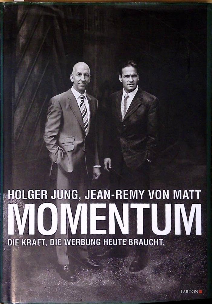 Momentum - Die Kraft, die Werbung heute braucht.