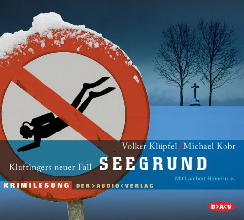 Seegrund: Kluftingers neuer Fall. Krimilesung