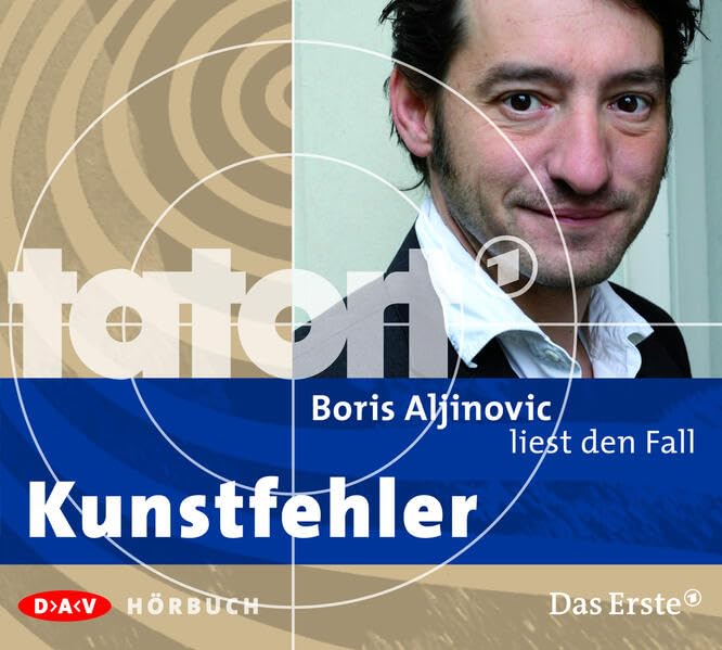 Boris Aljinovic liest den Fall Kunstfehler (Tatort-Hörbuch)