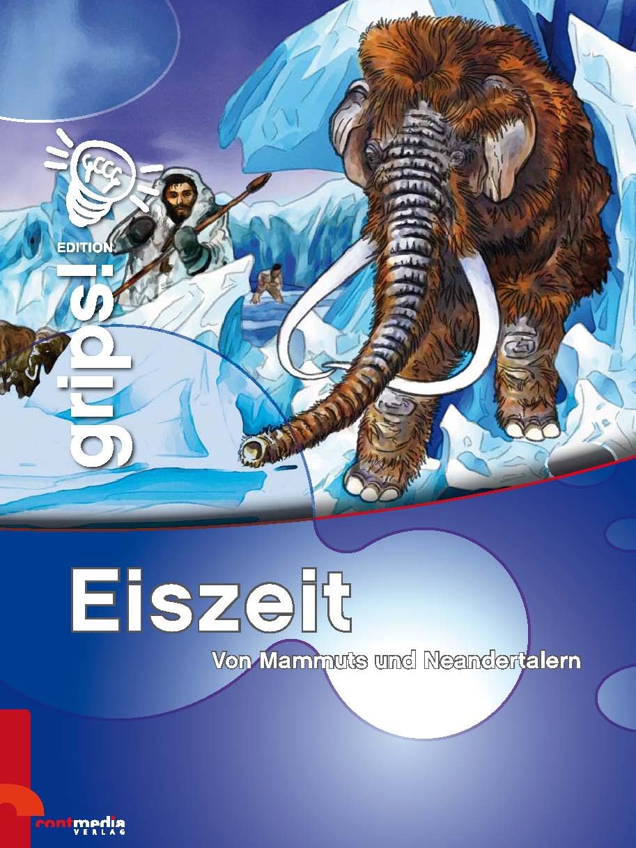 Eiszeit: Von Mammuts und Neandertalern