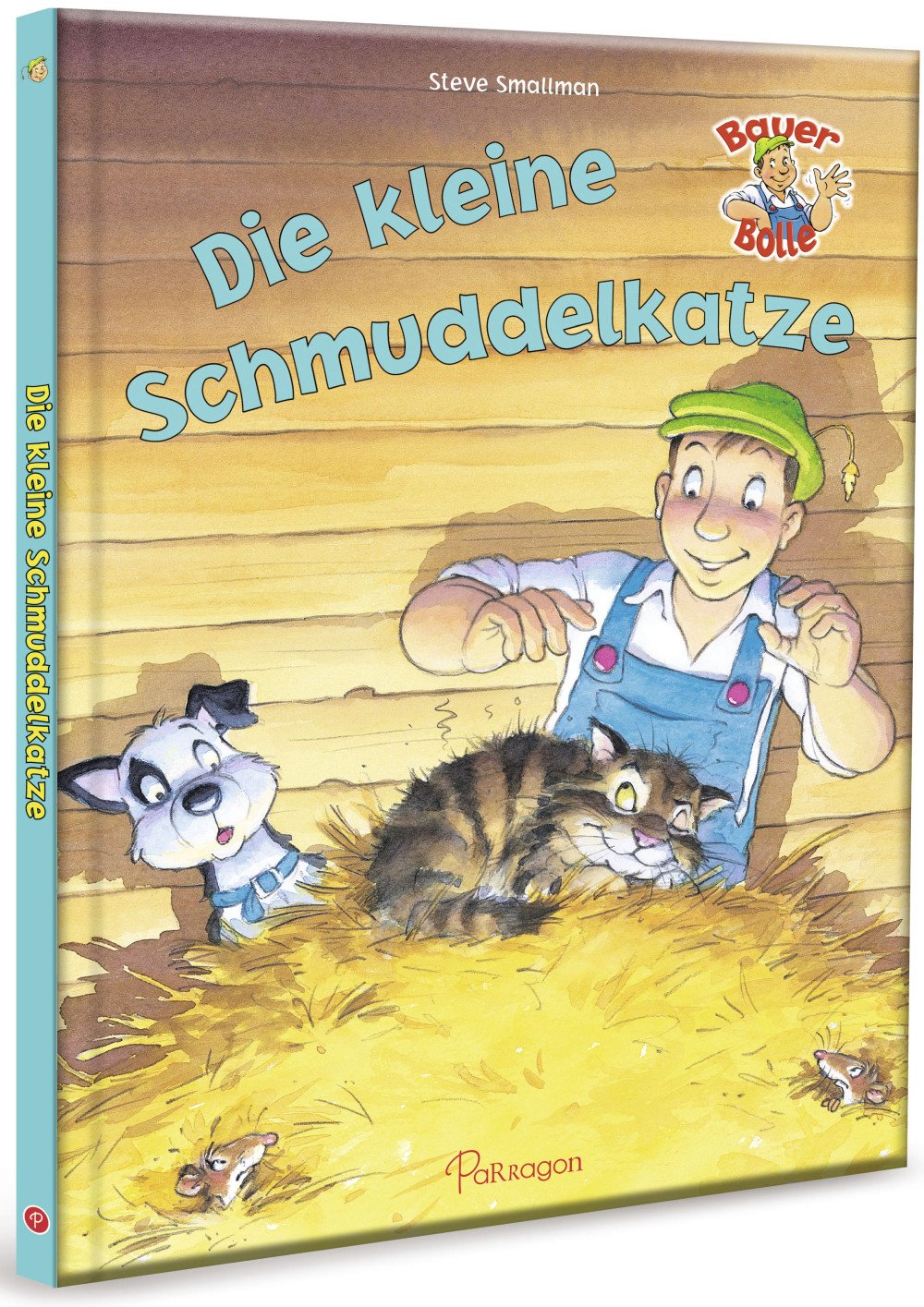 Bauer Bolle • Die kleine Schmuddelkatze: Lustige Bauernhofgeschichten zum Vorlesen und Mitlachen