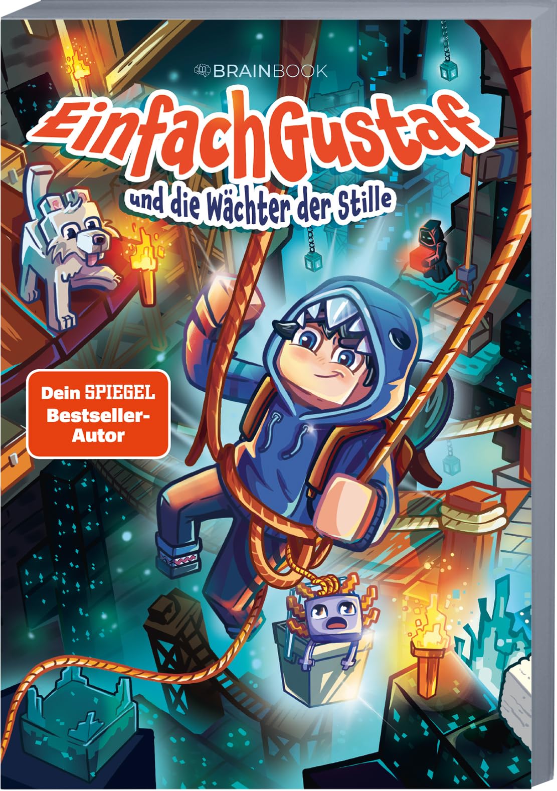 EinfachGustaf und die Wächter der Stille: Ein Roman aus der Welt von EinfachGustaf (Die Abenteuer von EinfachGustaf)