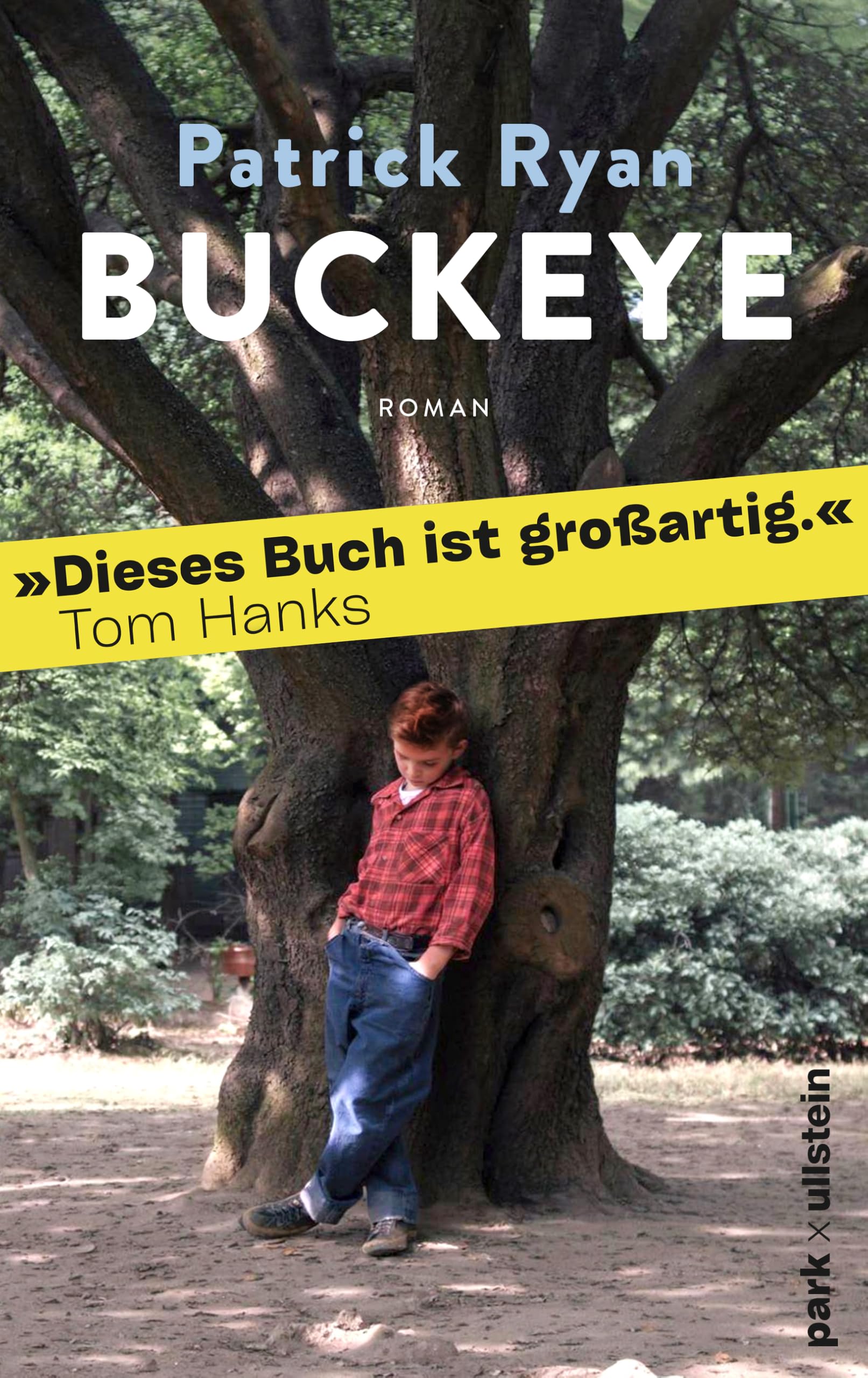 Buckeye: Roman | »Dieses Buch ist eine Wucht!« Christine Westermann, WDR