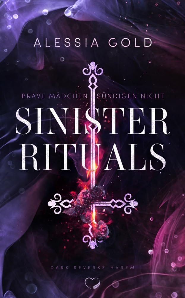 Sinister Rituals: Brave Mädchen sündigen nicht (Reverse Harem mit Spicy-Szenen) (Sinister Crown)