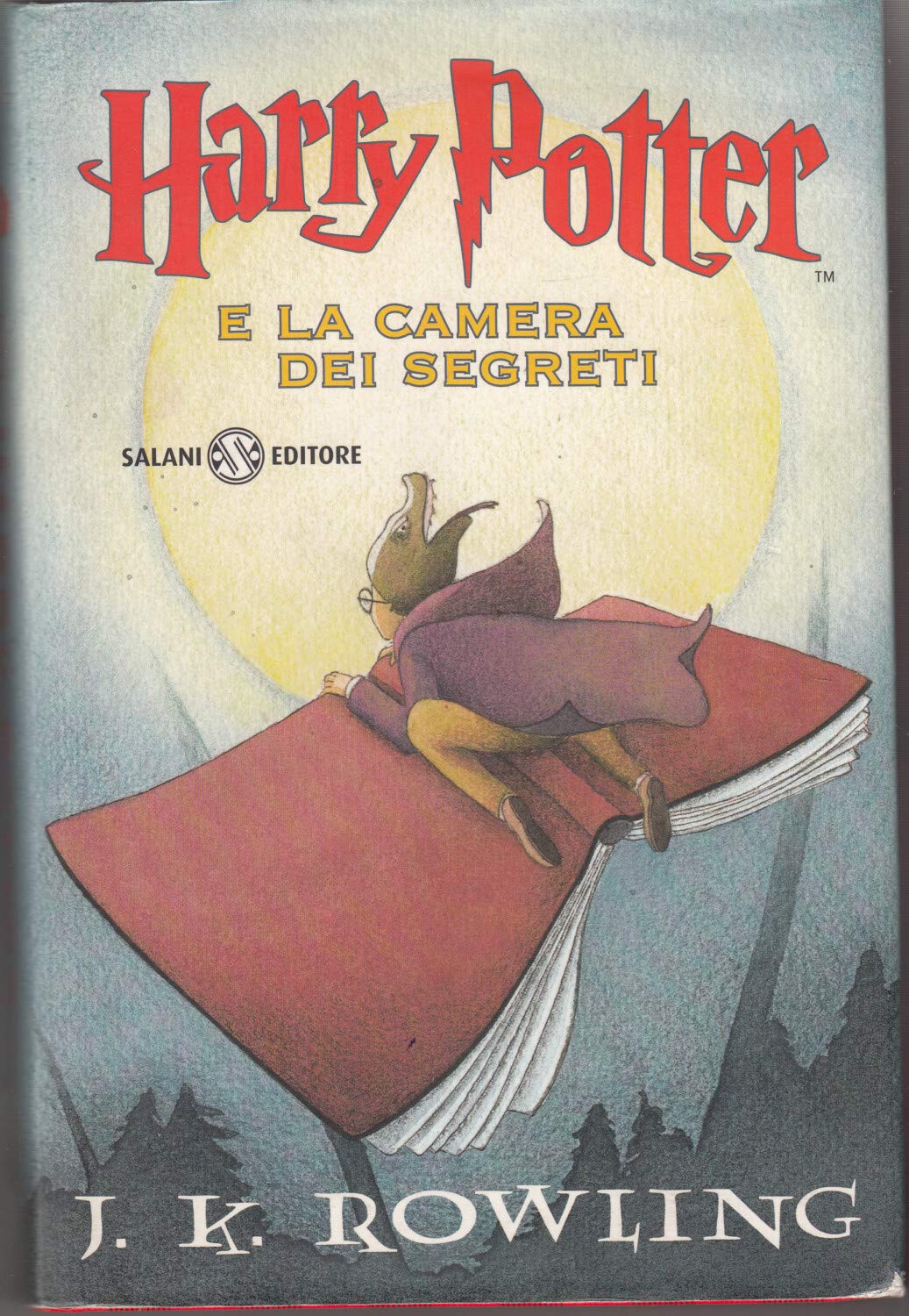 Harry Potter e la camera dei segreti: Romanzo. Übers. v. Marina Astrologo